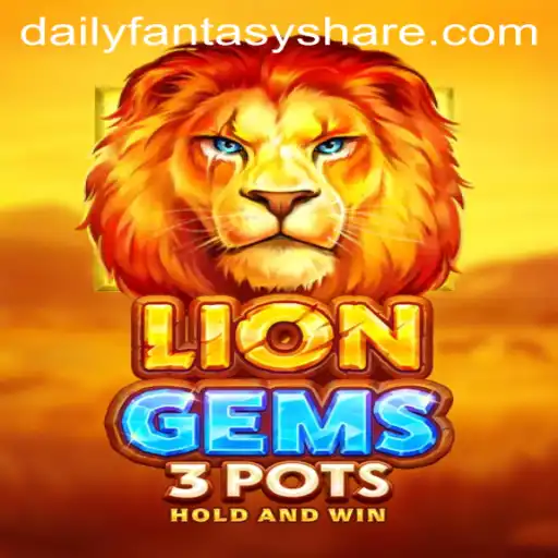 Discovering the Excitement of LionGems3pots in Daily Fantasy Gaming